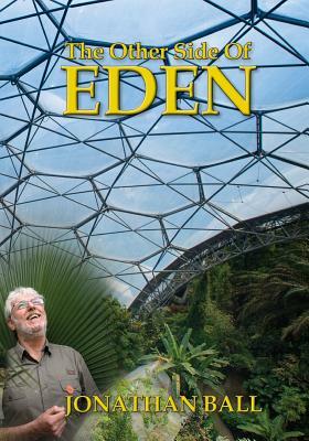 The Other Side of Eden by Jonathan Ball