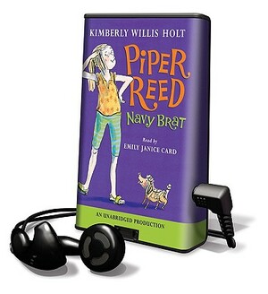 Piper Reed, Navy Brat by Kimberly Willis Holt