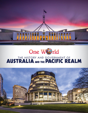The History and Government of Australia and the Pacific Realm by Rachael Morlock