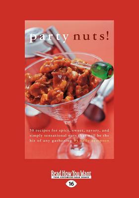 Party Nuts! (Large Print 16pt) by Sally Morgan