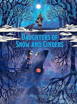 Daughters of Snow and Cinders by Núria Tamarit