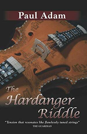 The Hardanger Riddle by Paul Adam