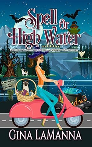 Spell or High Water by Gina LaManna