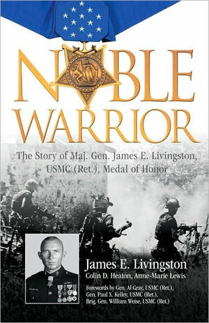 Noble Warrior by Anne-Marie Lewis, James E. Livingston, Colin D. Heaton