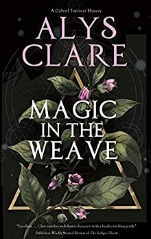 Magic in the Weave by Alys Clare