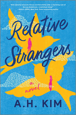 Relative Strangers by A. H. Kim