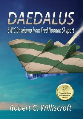 Daedalus: SWIC Basejump from Fred Noonan Skyport by Robert G. Williscroft