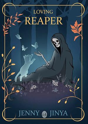 Loving Reaper: o amigo Ceifador by Jenny Jinya