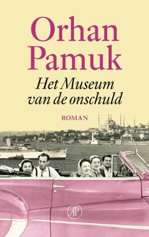 Het museum van de onschuld by Orhan Pamuk