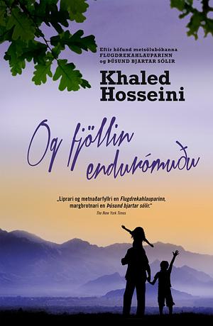 Og fjöllin endurómuðu by Khaled Hosseini