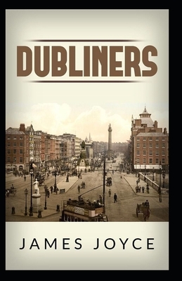 Dubliners Illustrated by James Joyce