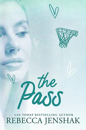 The Pass by Rebecca Jenshak