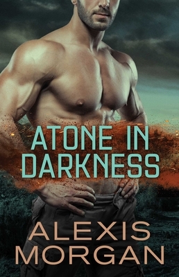 Atone in Darkness, Volume 2 by Alexis Morgan