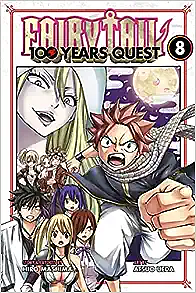 Fairy Tail: 100 Years Quest, Vol. 8 by Hiro Mashima