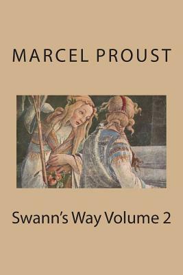 Swann's Way Volume 2 by Marcel Proust