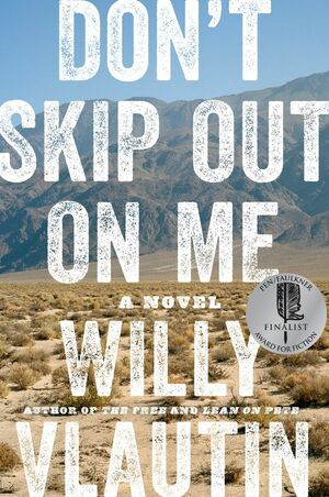 Don't Skip Out on Me by Willy Vlautin