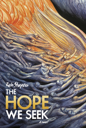 The Hope We Seek by Rich Shapero