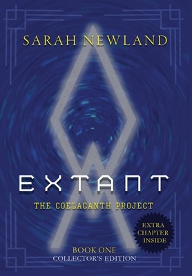 Extant: The Coelacanth Project Book 1 by Sarah Newland