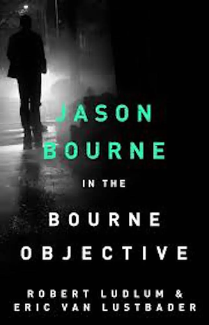 The Bourne Objective by Eric Van Lustbader