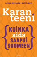 Karanteeni – Kuinka AIDS saapui Suomeen by Antti Järvi, Hanna Nikkanen