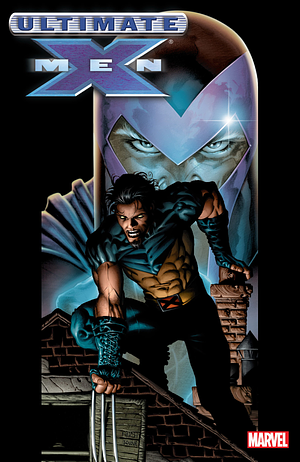Ultimate X-Men Ultimate Collection - Book 3 by Mark Millar