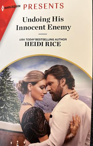 Undoing His Innocent Enemy by Heidi Rice