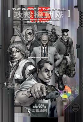 The Ghost in the Shell 1.5: Human-Error Processor (Deluxe Edition) by Shirow Masamune