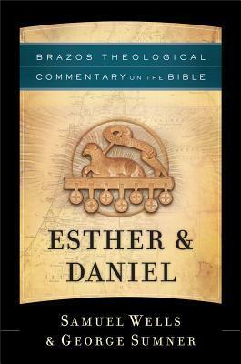 Esther & Daniel by Samuel Wells, George Sumner