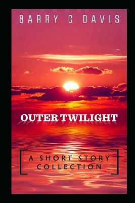 Outer Twilight by Barry Davis