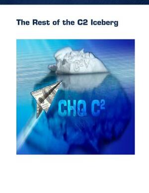 The Rest of the C2 Iceberg by Air Force Research Institute