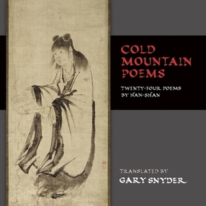 Cold Mountain Poems by Hanshan, Gary Snyder