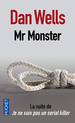 Mr. Monster by Dan Wells