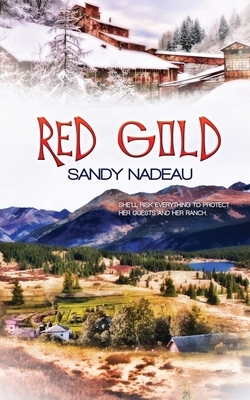 Red Gold by Sandy Nadeau