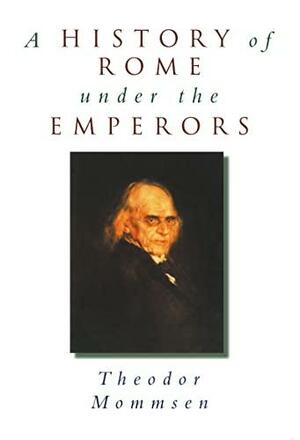 A History of Rome Under the Emperors by Barbara Demandt, Thomas E. J. Wiedemann, Sebastian Hensel, Alexander Demandt