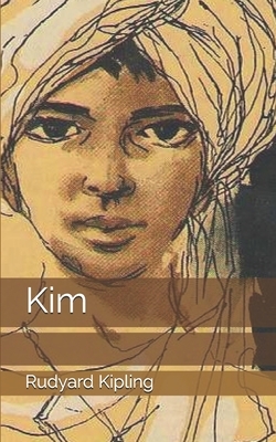 Kim by Rudyard Kipling