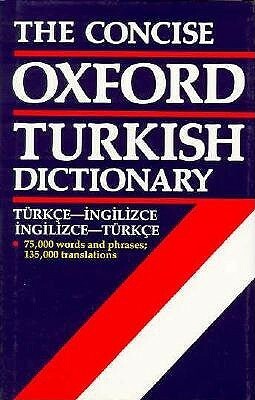 The Concise Oxford Turkish Dictionary by Anthony Dolph Alderson, Fahir Iz