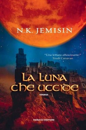 La luna che uccide by N.K. Jemisin