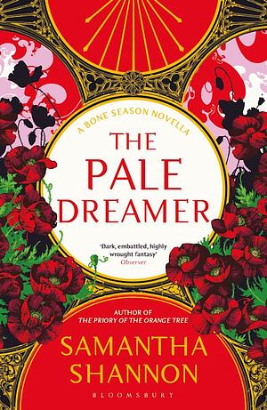 The Pale Dreamer by Samantha Shannon