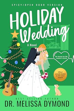 Holiday Wedding by Melissa Dymond