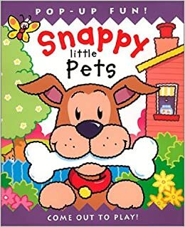 Snappy Little Pets by Derek Matthews, Dugald A. Steer