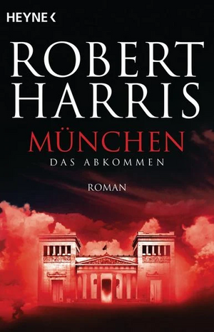 München: Das Abkommen by Robert Harris