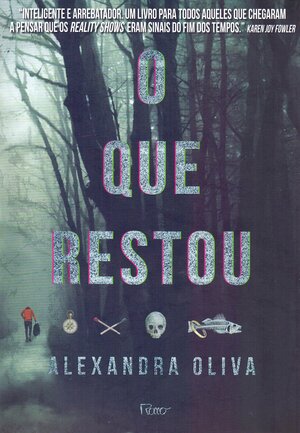 O Que Restou by Alexandra Oliva