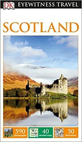 DK Eyewitness Travel Guide: Scotland by Juliet Clough