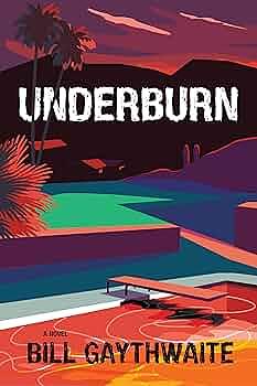 Underburn by Bill Gaythwaite