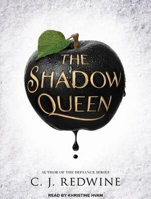 The Shadow Queen by C.J. Redwine