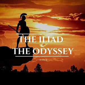 Iliad and Odyssey by Homer