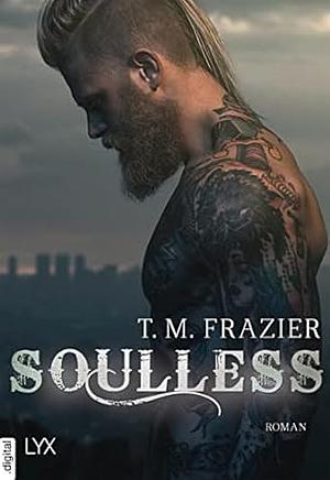 Soulless by T.M. Frazier