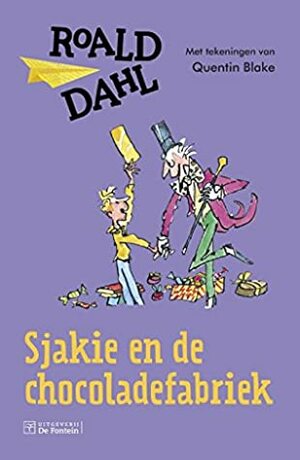 Sjakie en de chocoladefabriek by Roald Dahl