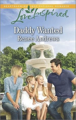 Daddy Wanted by Renee Andrews