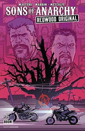 Sons of Anarchy: Redwood Original Vol. 3 by Ollie Masters